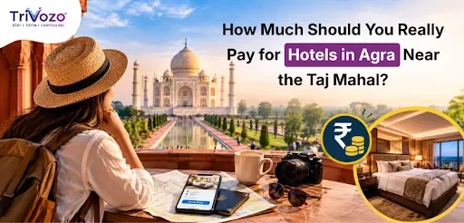 Hotels in Agra Near Taj Mahal - Ultimate Price Guide